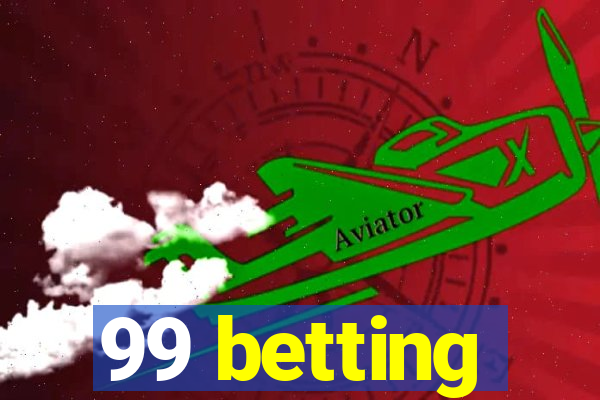 99 betting